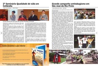 “Enganosa é a graça e vã a formosura, mas a mu-
lher que teme ao Senhor, essa será louvada” (Pro-
vérbios 31:30).
Pela graça de nosso bom Deus, nos dias 23 a 25
de Maio, foi realizado na igreja de Ceilândia, DF, o
segundo Seminário qualidade de vida com o tema
Você, mulher.
Às 19h30, dia 23, deu-se início ao evento com uma
palestra sob a direção do pastor do campo, Josafá
Cunha, com o título Alegria e saúde. No culto divi-
no, sábado, o pastor Jairo Nízio trouxe a mensagem
Religião e saúde. Após o encerramento das ativi-
dades da parte da manhã, foi servido um delicioso
almoço na área social da igreja.
Às 14h30 iniciou-se a parte técnica com a irmã
Gisele, farmacêutica e nutricionista que nos falou
sobre A transição para a terceira idade e algumas
complicações, seguida do irmão Eliez Santiago, far-
macêutico e terapeuta naturista, o qual falou-nos
sobre A obesidade na mulher e os meios de evitá-
-la. A terceira participação ficou ao encargo do pr.
Jairo Nízio, Departamental de Evangelismo e Saúde
da ASCENBRA e Terapeuta Naturista, que falou-nos
sobre Alimentação e câncer — como evitá-los. A
última participação da tarde ficou aos cuidados do
irmão Davi Rodrigues, Biomédico e pós-graduando
em Homeopatia e Acupuntura, que falou-nos so-
bre o HPV, doença que infelizmente atinge muitas
mulheres e homens, todas as palestras foram bas-
tante comentadas e houve muitas perguntas para
os profissionais de saúde.
Então já no nosso último dia de seminário, no do-
mingo pela manhã houve um mutirão de atendi-
mento por iridologistas e um minicurso de culinária
vegetariana, os quais se prolongaram até o meio-
-dia.
A conclusão deu-se no domingo à noite com a
mensagem A mulher na eternidade, ao encargo do
missionário Edson Barbosa. Que o Senhor seja lou-
vado!
Os irmãos responsáveis pelo evento: Josafá, Gisele, Jairo Nízio, Davi Rodrigues e Eliez Santiago
. Edson Ferreira Barbosa | Distrito Federal
2º Seminário Qualidade de vida em
Ceilândia
O vício de fumar é uma queima de incenso ao Prín-
cipe das trevas.
O Departamento de Evangelismo da Aspa decidiu
realizar nesta importante cidade dos dias 27/03 a
05/04/2014 uma campanha contra o uso do fumo
em São José do Rio Preto, a qual se demonstrou
um grande sucesso, para honra e glória de Deus.
Já no começo de março, as equipes organizadoras
vieram à região para fazer publicidade e orientar
os membros da igreja. A Tevê Tem (uma afiliada da
Rede Globo de comunicações) divulgou uma en-
trevista feita com o departamental missionário da
ASPA, Aosteclênio Ferreira. Devido à audiência da
emissora, a cidade logo ficou sabendo.
O primeiro dia da campanha foi um sucesso. Para
a primeira palestra compareceram cerca de 300
pessoas. As palestras do evento abordaram pontos
estratégicos do funcionamento do corpo huma-
no, bem como temas ligados à saúde da mulher e
desintoxicação digestiva. Em todos os dias houve
sorteio de brindes, tais como livros, potes de mel
e canetas personalizadas. No sexto dia a Tevê Re-
cord enviou uma equipe para gravar uma série de
entrevistas e divulgar o evento. Desde o primeiro
dia até o último, enfermeiras da igreja (Ivanir, Hei-
de e Cindy Ligiane) mediram sistematicamente a
pressão arterial dos participantes. O pr. Adelaide
Rocha ofereceu diariamente vários tipos de sucos
desintoxicantes, o que fez a diferença no evento.
No décimo dia foi encerrada a primeira parte da
campanha com a participação do Quarteto Êxodus
de São Paulo, que louvou a Deus, emocionando as
pessoas que lutam contra o vício.
A campanha foi realizada na Escola Municipal Dr.
Ruy Nazareth, sob a responsabilidade e cessão da
diretora Suzamara Firmino.
No fim dos dez dias, mais de cem pessoas acei-
taram participar da segunda etapa do programa,
que além de continuar dando orientações sobre
alimentação e sobre como deixar o tabagismo, ino-
vará o processo, oferecendo estudos e cursos bí-
blicos. Membros e interessados da região já estão
visitando participantes do evento. “Comprometi-
dos com a missão” e “Cada um em busca de mais
um” são os lemas do trabalho missionário aqui na
região.
Agradecemos de coração ao nosso grande Deus
pelos resultados deste importante trabalho, bem
como à ASPA pelo empenho. Que o Senhor tam-
bém abençoe os dois núcleos reformistas de São
José do Rio Preto pelo valoroso esforço neste im-
portante trabalho.
. Olmício Nascimento Freitas | São Paulo
Grande campanha antitabagismo em
São José do Rio Preto
Chico nicotina e a passeata ajudados pela polícia militar
Participantes das palestras
Missionário Aosteclênio distribuiu cigarros de pvc aos ex-fumantes
Fazer Propaganda
3736
 