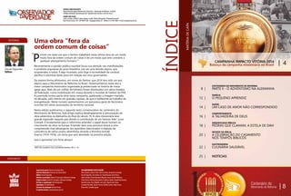 ÍNDICE Revista Observador daVerdade, jan-mar/2014, p. 46, viagem a Portugal, de autoria do pr. Meireles:
Ao lado da foto da apresentação de sua neta, em Montijo, está escrito:“Apresentação do pequeno Ruben”.
O correto é:“Apresentação da pequena Milena Damaris Ribeiro.”
Revista Observador daVerdade, jan-mar/2014, p. 46, Sociais > Nascimentos:
Onde se lê Greicy Kelly Gomes Nascimento, o nome correto é Greicy Kelly Gomes Evangelista.
Pedimos a todos desculpas por esses graves erros.
Dorval Fagundes, Editor.
ERRATA
P
ermiti-me dizer-vos que o Senhor trabalhará nesta última obra de um modo
muito fora da ordem comum de coisas e de um modo que será contrário a
qualquer planejamento humano.”1
Recentemente a opinião pública mundial focou sua atenção nas manifestações
e protestos populares do povo brasileiro, por ser uma atitude atípica, que
surpreendeu a todos. É algo inusitado, pois foge à normalidade da conduta
pacífica e submissa deste povo em relação aos seus governantes.
Da mesma forma afirmamos, em nome do Senhor, que 2014 tem sido um ano
atípico para o Movimento de Reforma no Brasil. Testemunhamos neste ano a
maior campanha missionária organizada já presenciada na história de nossa
igreja aqui. Mais de um milhão de folhetos foram distribuídos em vários Estados
da federação, numa mobilização em massa durante o mundial de futebol da FIFA.
A juventude tomou parte ativa nesta campanha, quebrando a imagem mantida
há décadas, pelo menos em grandes capitais, de que é indiferente ao trabalho de
evangelização. Neste número apresentamos um panorama geral do fenômeno
ocorrido em várias associações do território nacional.
Nesta edição publicamos o segundo texto comemorativo do centenário do
Movimento de Reforma. Este artigo explica detalhadamente a estruturação da
obra adventista na Alemanha do final do século 19. A obra missionária teve
grande expansão naquele país devido à contribuição de um famoso líder: Louis
Conradi. É fundamental para o reformista entender o papel desse homem no
crescimento da obra na Europa. Entender bem esse processo levará a uma
compreensão mais abrangente dos episódios relacionados à objeção de
consciência de vários jovens adventistas durante a Primeira Grande
Guerra (1914-1918), um tema que será abordado na próxima edição.
Leia e aproveite! Um forte abraço!
CENTENÁRIO DO MOVIMENTO DE REFORMA
PARTE II - O ADVENTISMO NA ALEMANHA
FAMÍLIA
O PEQUENO APRENDIZ
SAÚDE
UM CASO DE AMOR NÃO CORRESPONDIDO
COMPORTAMENTO
A TALHADEIRA DE DEUS
ARQUEOLOGIA BÍBLICA
PEDRAS QUE CLAMAM, A ESTELA DE DAVI
MUNDO DA BÍBLIA
A CELEBRAÇÃO DO CASAMENTO
NOS TEMPOS BÍBLICOS
GASTRONOMIA
CULINÁRIA SAUDÁVEL
NOTÍCIAS
Dorval Fagundes
Editor
Supervisão geral: Marcelo de Araújo Silva
Gerente financeiro: Emerson da Costa Libório
Editor: Dorval Fagundes
Editores associados: Danilo R. Conceição e Mariano Santiago
Projeto visual: Danilo R. Conceição e Mariano Santiago
Revisão e copidesque: Dorval Fagundes
Expedição: Clemildo Matias
Gerente de produção: Nemias Prado
E-mail da revista: redacao@emvp.com.br
COLABORADORES DESTA EDIÇÃO:
Aline Barbosa, Marcos Peter, Deise Caroline, Alexandre de Araújo,
Dorval Fagundes, Sara Fontes, Dr. Daniel Boarim, Ilson Flores,
Gildo Andrade, Renan Miranda, Miqueias Souza, Denise Medeiros,
Clóves Rocha, Olmício Nascimento, Frabilson Jardim, Raquel Nascimento,
Maurílio Costa, JhonWigleffe, Luiz Sales, Maurício de Souza,
Josivaldo Machado, Edson Ferreira, Danilhe Santos, Felipe Souza,
Pietro Reis, Leonildo Aguiar.
EDITADOTRIMESTRALMENTE:
Órgão oficial da Igreja Adventista do Sétimo Dia - Movimento de Reforma - no Brasil
Periódico dedicado à proclamação dos“mandamentos de Deus e da fé de Jesus”
EDIÇÕESVIDA PLENA:
Livros, revistas e folhetos sobre religião e saúde. Editora Missionária“AVerdade Presente”
Rua:FlordeCactus,140-CEP08597-640-Itaquaquecetuba,SP-Telefax(11)2198-1800-E-mail:emvp@emvp.com.br
EXPEDIENTE:
EDITORIAL
8 |
12 |
14 |
16 |
18 |
20 |
22 |
25 |
CAMPANHA IMPACTO VITÓRIA 2014
| 4
| 8
Balanço da campanha missionária no Brasil
MATÉRIADECAPA
Uma obra “fora da
ordem comum de coisas”
“
Centenário do
Movimento de Reforma
ÍNDICE
________________________
1
WHITE, Ellen. Evangelismo.Tatuí: Casa Publicadora Brasileira. 2007. p. 118.
 