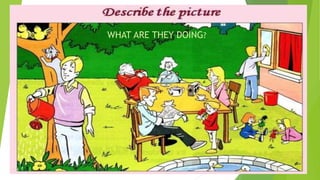 WHAT ARE THEY DOING?
 