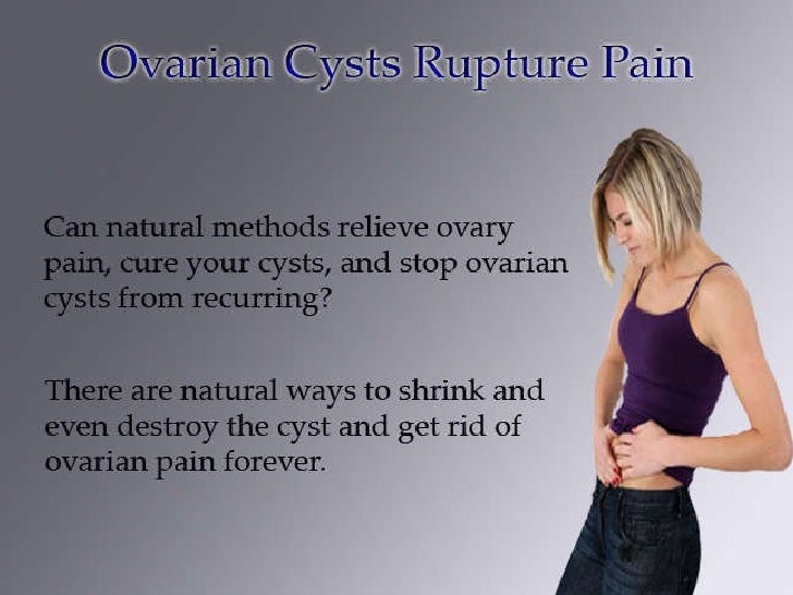 Ovarian Cysts Rupture Pain