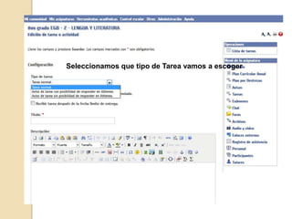 Seleccionamos que tipo de Tarea vamos a escoger
 