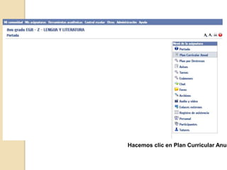 Hacemos clic en Plan Curricular Anua
 