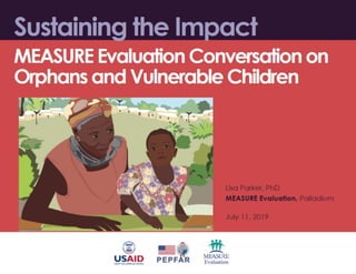 Sustaining the Impact: MEASURE Evaluation Conversation on Orphans and Vulnerable Children