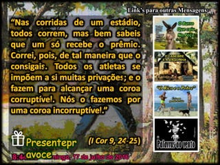 domingo, 17 de julho de 20168:44:06
Link’s para outras Mensagens
 