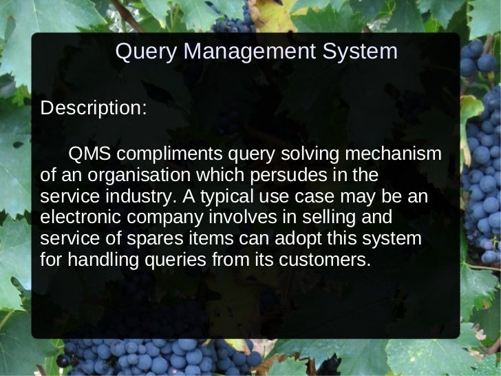 Query Management System overview