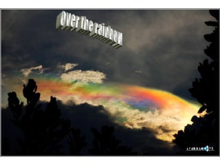 over the rainbow 
