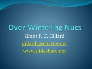 Grant F. C. Gillard
gillard5@charter.net
www.slideshare.net
 