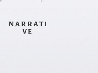 NARRATIVE 