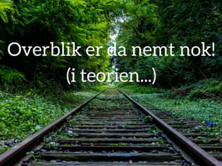 Overblik hangout slides