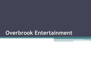 Overbrook Entertainment

 
