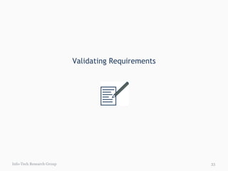 Validating Requirements Info-Tech Research Group 