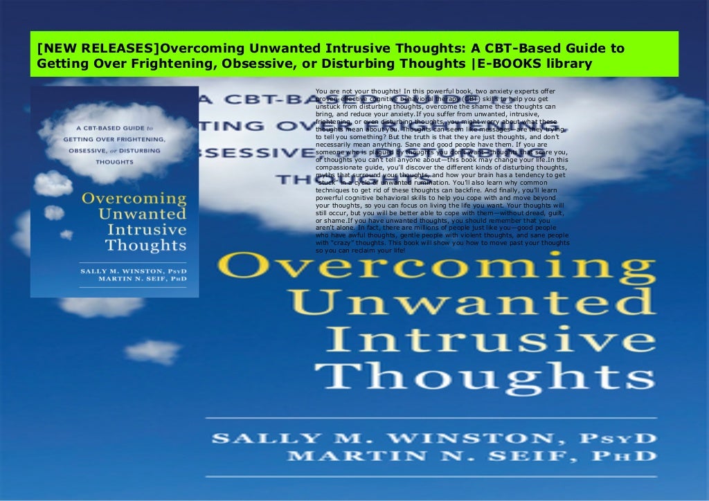 [NEW Unwanted Intrusive Thoughts A CBTBased Guide to Getting Over
