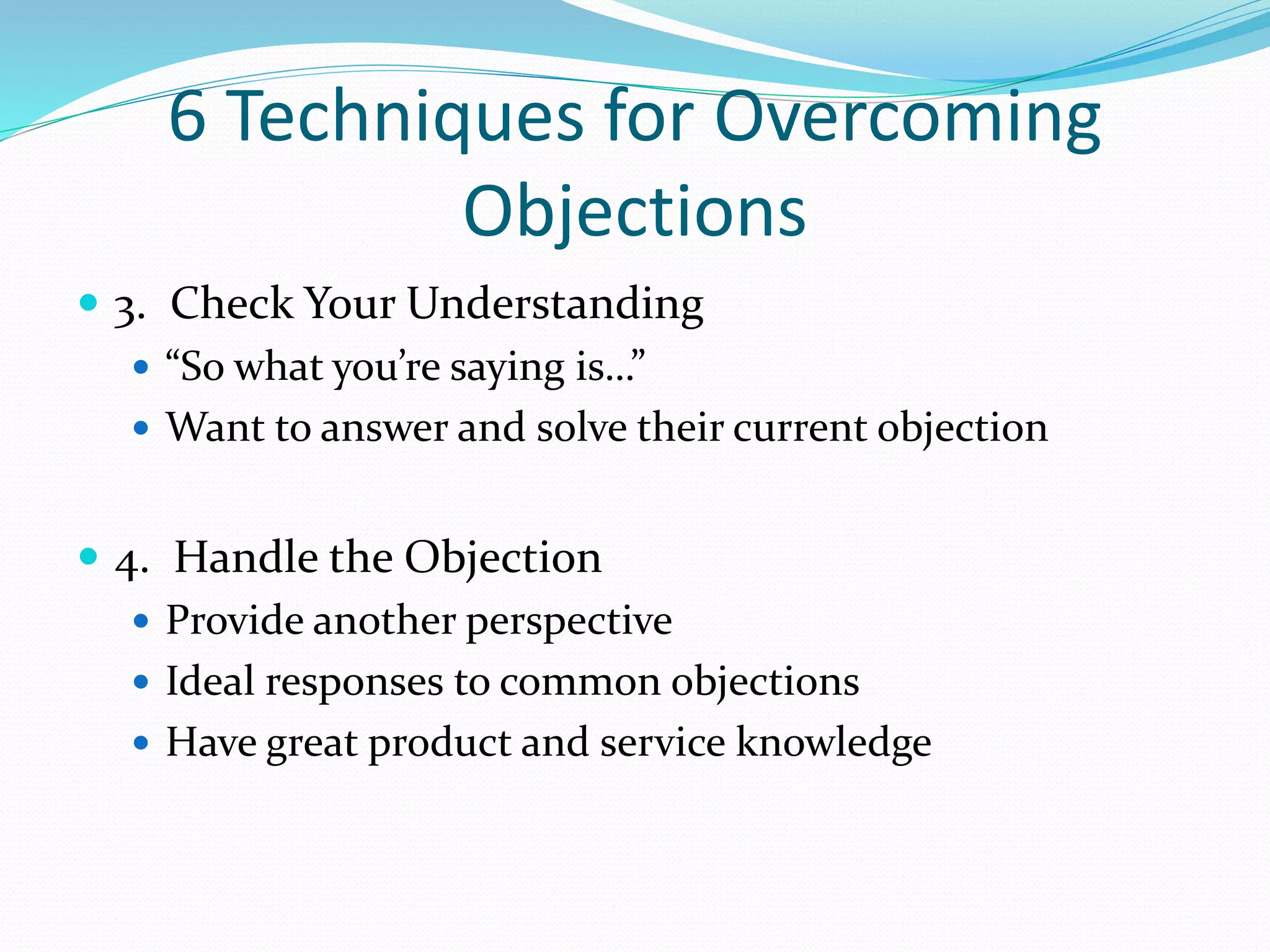 Overcoming Objectins Overcoming objections | PPT