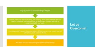 Overcoming procrastination and Importance of Scheduling | PDF