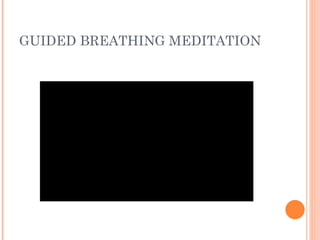 GUIDED BREATHING MEDITATION 