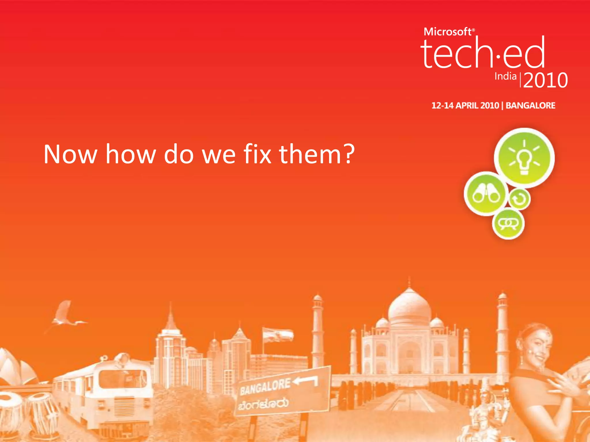 Now how do we fix them?