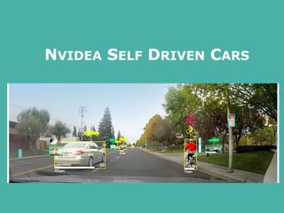 NVIDEA SELF DRIVEN CARS
 