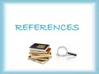 REFERENCES
 