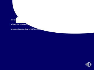Patient instructions
nce a day Brush the overdenture abutment followed with 0.4% stannous fluoride gel
atients can expectorate the excess fluoride, but should not rinse or drink for at least 30 min
ach morning one drop of 0.4% stannous fluoride gel is placed in to the fitting surface of overdenture
 