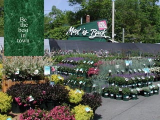 Be  the best  in  town  