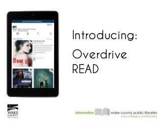 Introducing:
Overdrive
READ
 