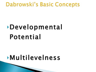 Developmental Potential Multilevelness 
