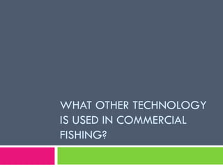 Overfishing & Aquaculture