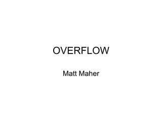 OVERFLOW Matt Maher 