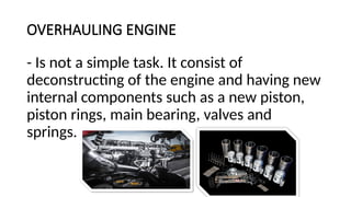OVERHAULING ENGINE AND ASSOCIATED COMPONENTS.pptx
