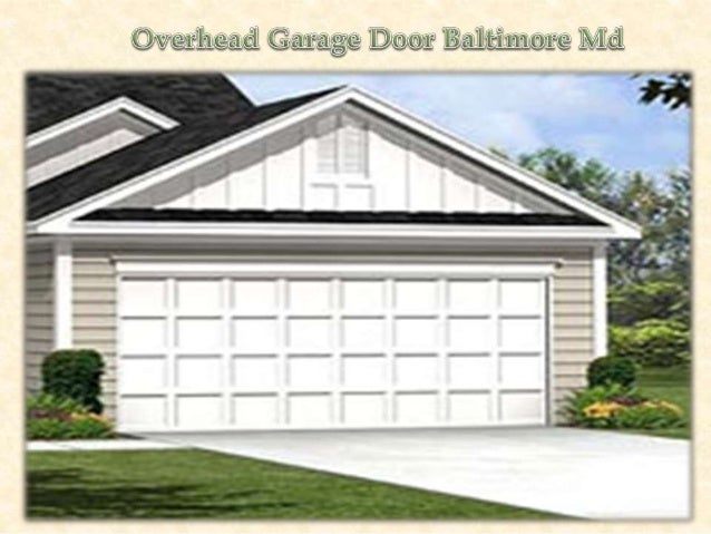 Overhead Garage Door Baltimore Md