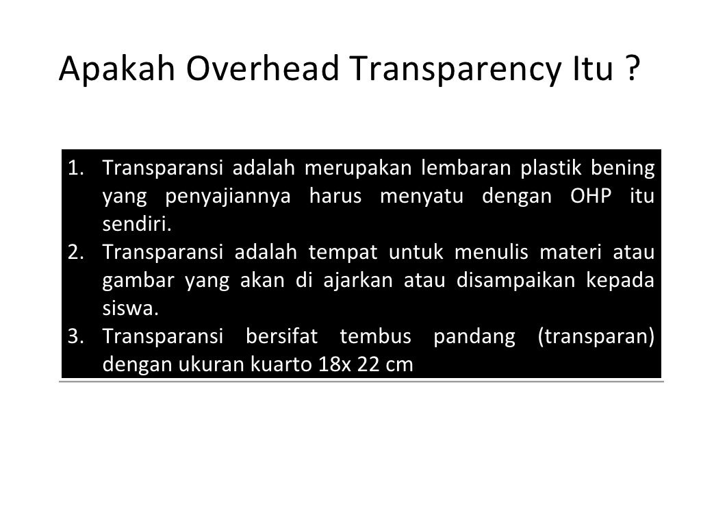 Overhead transparency (oht)