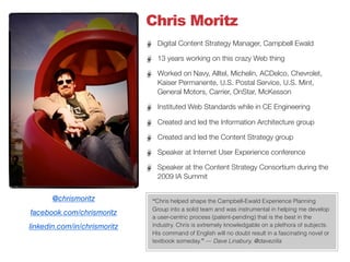 Chris Moritz
                                Digital Content Strategy Manager, Campbell Ewald

                           ...