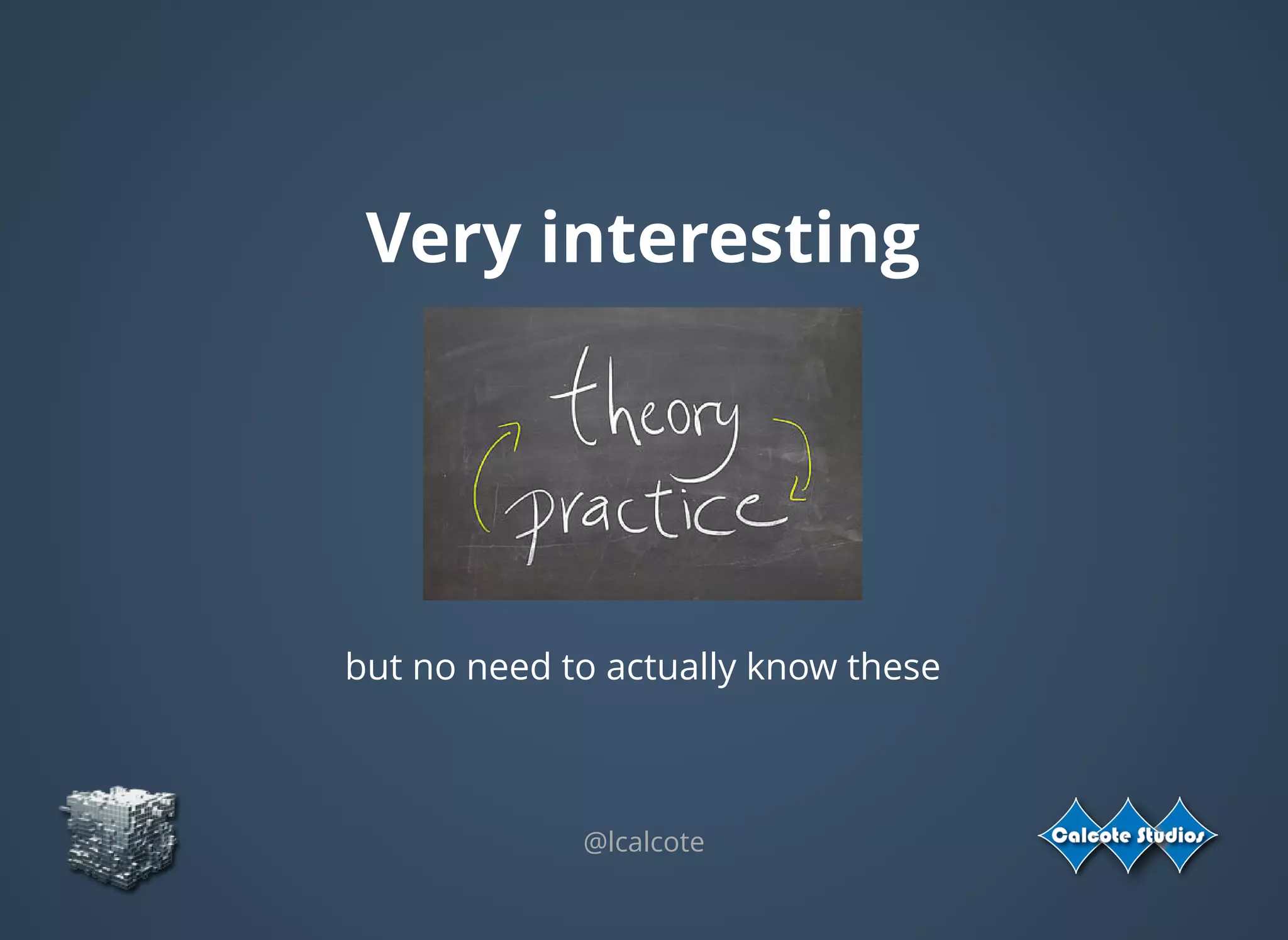 Very interesting
but no need to actually know these
@lcalcote
 
