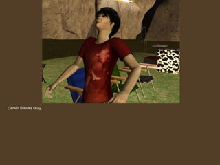 Darwin B looks okay. 