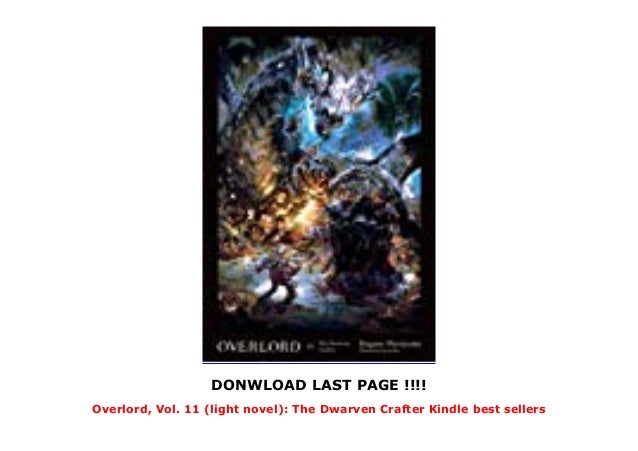 Overlord Vol 11 Light Novel The Dwarven Crafter Kindle Best Sell