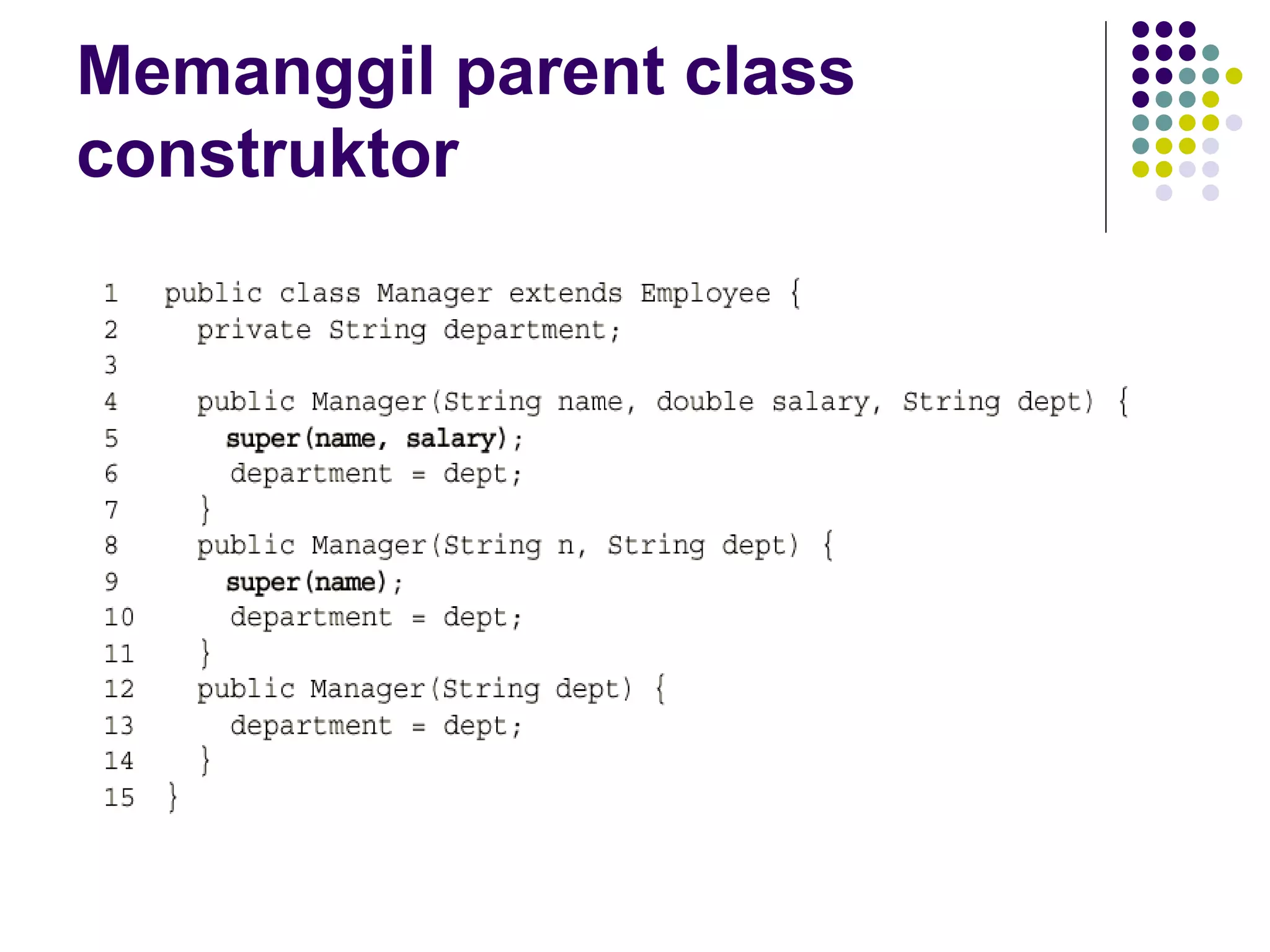 Memanggil parent class construktor 