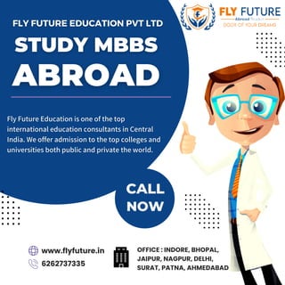 CALL
www.flyfuture.in
6262737335
NOW
OFFICE : INDORE, BHOPAL,
JAIPUR, NAGPUR, DELHI,
SURAT, PATNA, AHMEDABAD
 