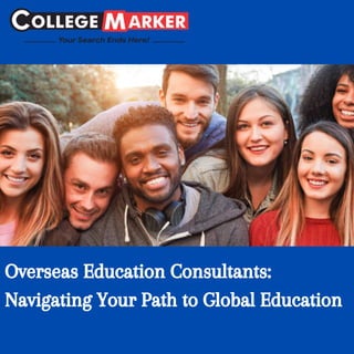 Overseas Education Consultants:
Navigating Your Path to Global Education
 