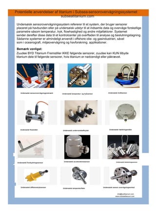 Oversættelse af Zuudee BYD Titanium specialfremstillede produkter brochure for subsea og offshore industri til dansk dk.pdf