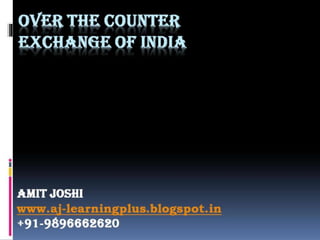 Over the counter exchange of india