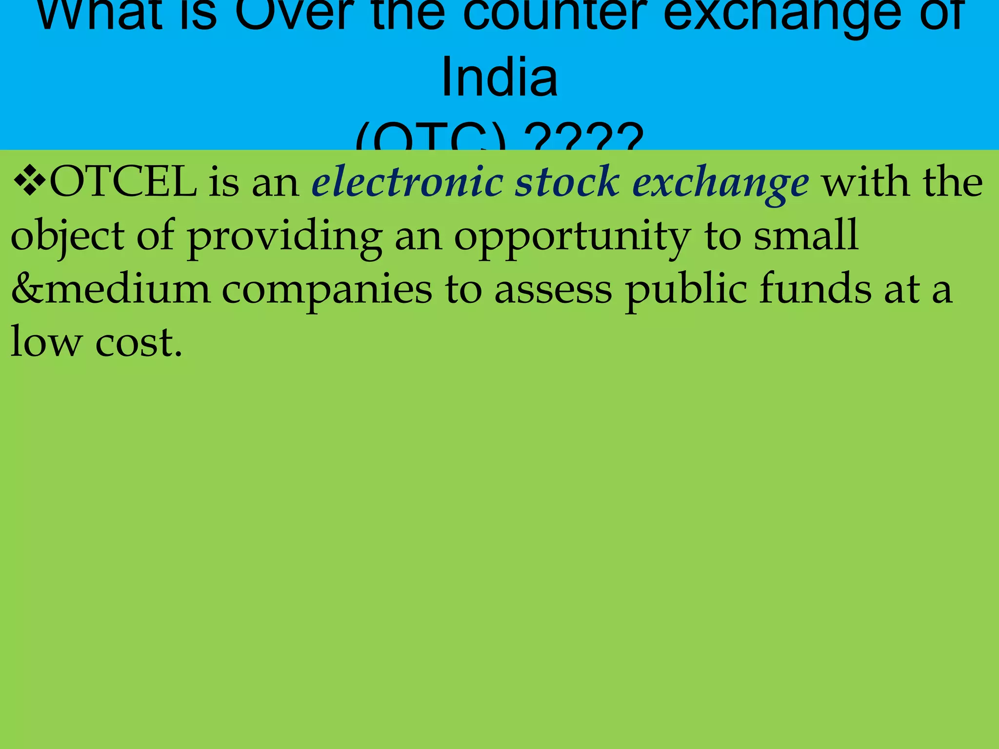 Over the counter exchange vs exchange | PPTX