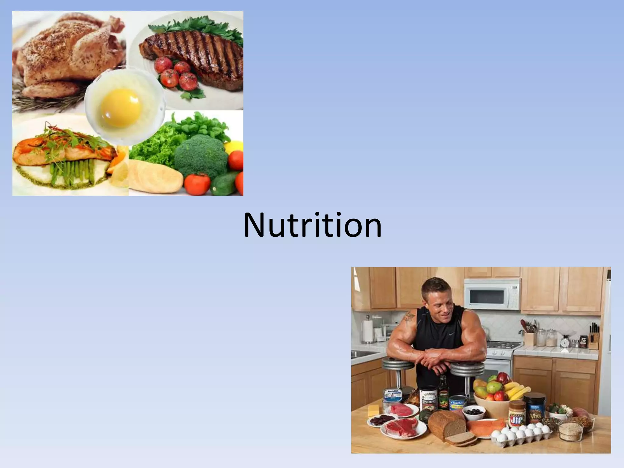 Nutrition
 