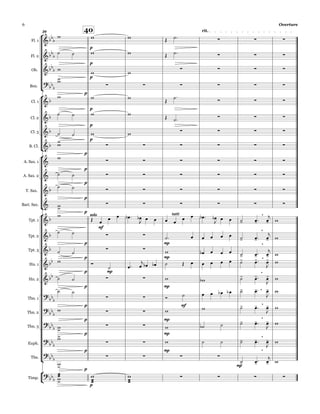 










Fl. 1
Fl. 2
Ob.
Bsn.
Cl. 1
Cl. 2
Cl. 3
B. Cl.
A. Sax. 1
A. Sax. 2
T. Sax.
Bari. Sax.
Tpt. 1
Tpt. 2
Tpt. 3
Hn. 1
Hn. 2
Tbn. 1
Tbn. 2
Tbn. 3
Euph.
Tba.
Timp.
p
rit.4039
p
p
p
p
p
p
p
p
p
p
p
solo
mf
tutti
p mp
p mp
p mp
p mp
p mf
p mp
p mp
p mp
p
mp
p
    
 
   
     



     
    
    
     
 

     
      
      
       
 
     
   


   
 


   
 


     
     



  
   

  
   

 
 
 





   





   
 



 
   
    
     

 

    
     
   


 
 


 
    

   
    

    


 
        


         


 
  
            


      


 
        


     


      


      


   







Overture6
 
