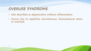 Overuse Conditions Overuse syndrome and nonoperative management | PPTX