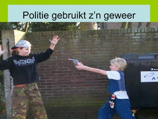 Politie gebruikt z’n geweer 