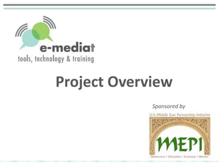 Project Overview Sponsored by 