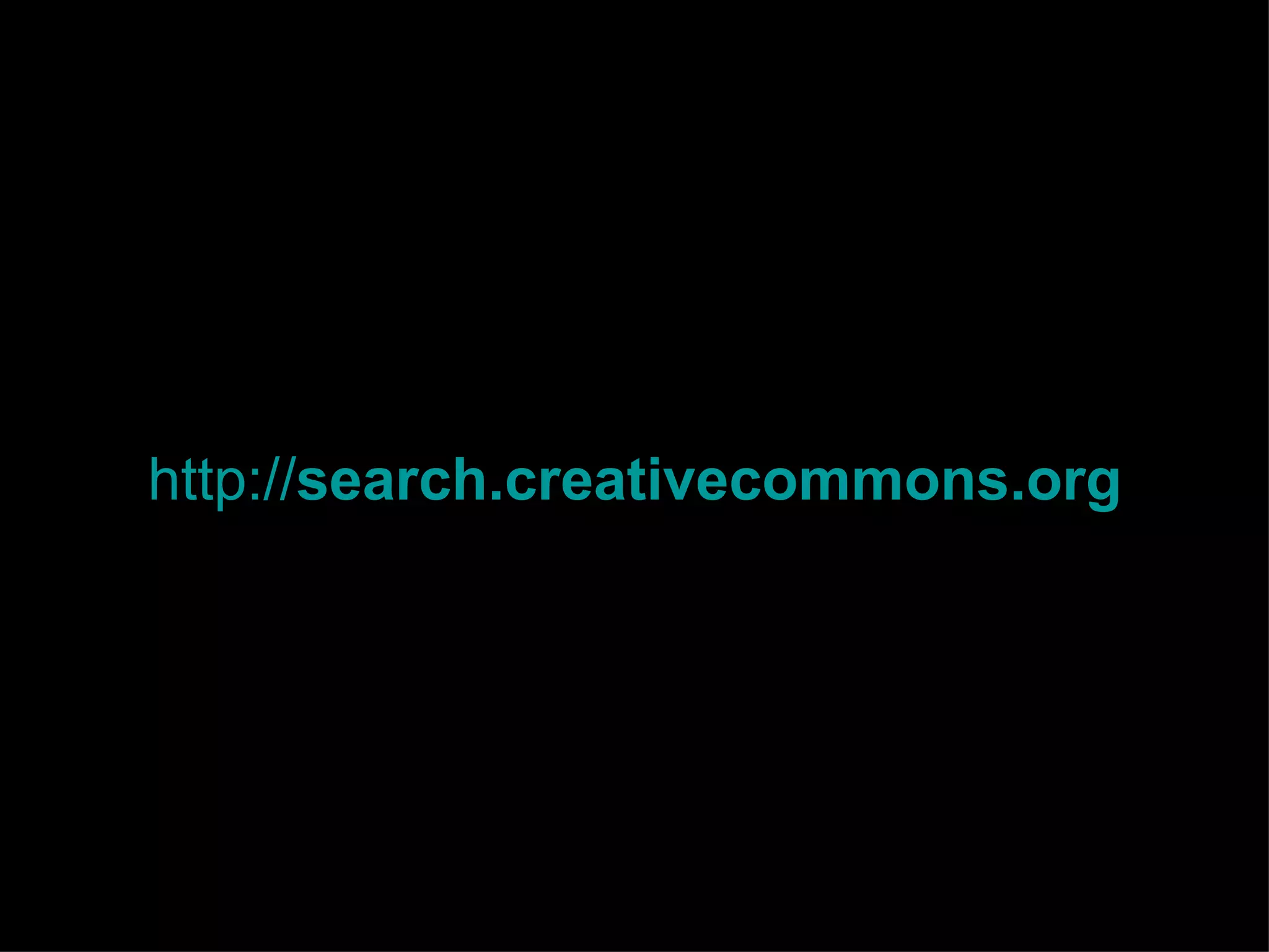 http://search.creativecommons.org
 