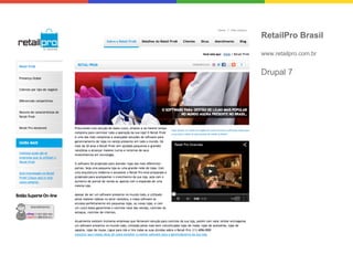 RetailPro Brasil
www.retailpro.com.br

Drupal 7

 