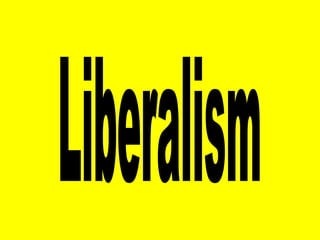 Liberalism 