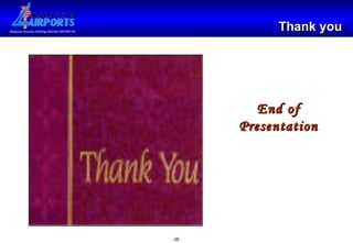 Thank you End of Presentation 